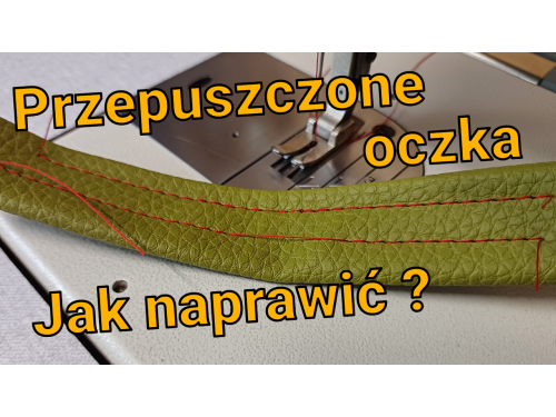 Maszyna przepuszcza oczka - jak naprawić ?